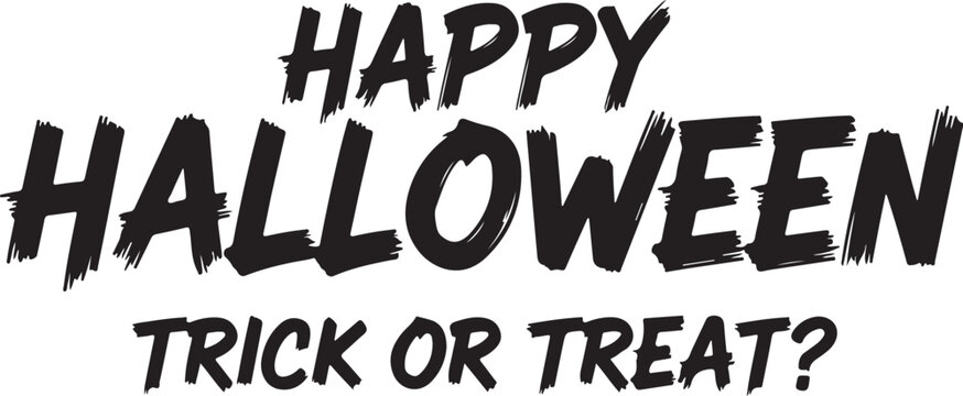 Vector art of happy halloween trick or treat text on white background - Powered by Adobe