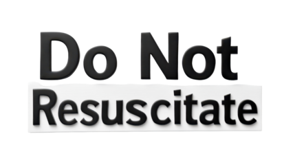 Do Not Resuscitate Sign: A stark and clear Do Not Resuscitate sign stands as a poignant symbol, conveying the vital importance of medical autonomy and end-of-life decisions. 