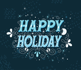 Happy Holidays greeting card, badge, invitation, Christmas congratulation card, happy holidays, vector illustration, decorative elements, Christmas typography poster, Christmas lettering banner