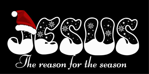 Jesus the reason for the season 