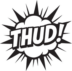 Dramatic 'Thud' Explosion Comic Effect A High-Impact Sound Effect Bubble Illustration for Designers and Creatives