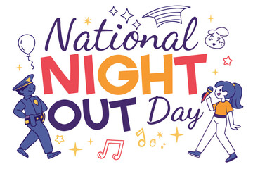 NATIONAL NIGHT OUT DAY vector illustration