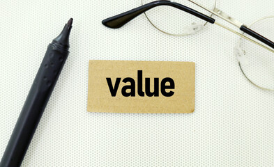 papper with the word value. concept of value