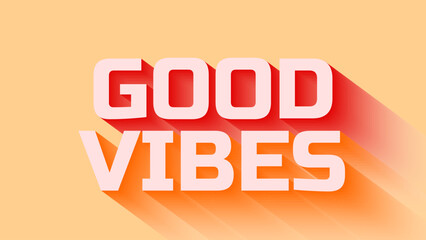 good vibes blending typography 3d text