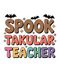 Spooktacular Teacher SVG | Halloween