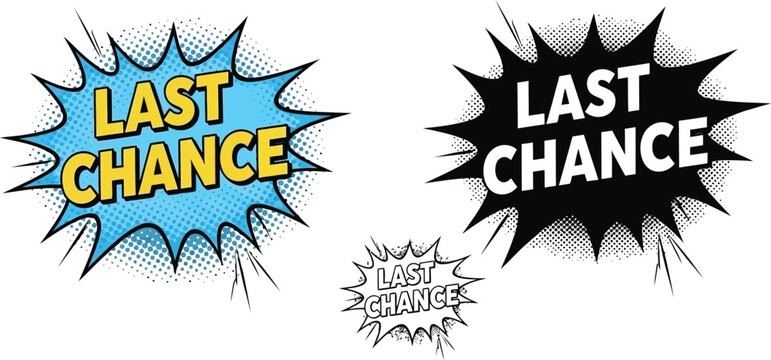 Last chance comic book style vector illustration for promotion banner and advertising offer template design