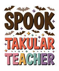 Spooktacular Teacher SVG | Halloween