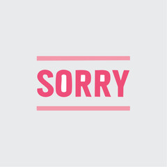 Obraz premium Apology expression says sorry in pink on a light background
