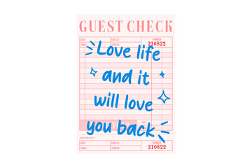 Trendy guests check isolated on transparent background displays a positive affirmation that if you love life it will love you back