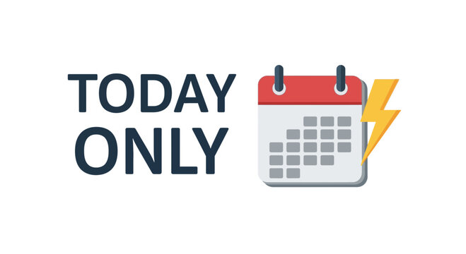 Today Only Special Offer Graphic with Calendar and Lightning Bolt