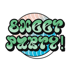 1980s Psychedelic Style Typography of 'Sweet Party' on Green with Wavy Ocean Beach Circle