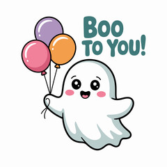 Adorable floating ghost with pastel balloons, boo to you saying, holiday cuteness, cheerful Halloween spirit vector design  
