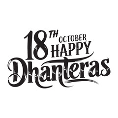 Whimsical Dhanteras Typography Design with an 18th October Date Announcement in Festive Style Black and White for Celebratory Occasions