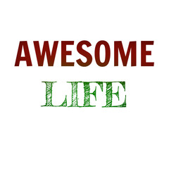 Awesome Life Quote Design – Inspirational Typography for Positivity, Purpose & Everyday Confidence