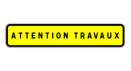 Panneau Attention Travaux, Signalisation de S&eacute;curit&eacute; pour Zones de Construction et Routes