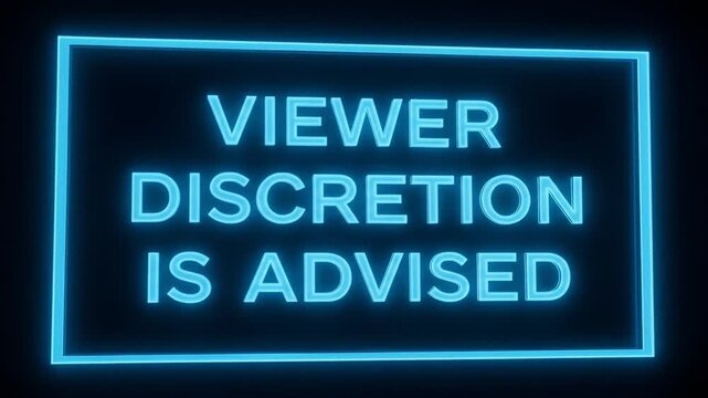Neon warning sign viewer discretion