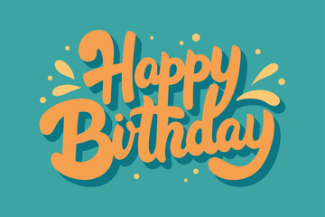 Orange Happy Birthday lettering on teal background