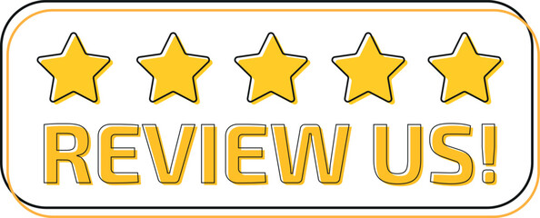 REVIEW US!  Speech Bubble Icon with Five-Star Rating