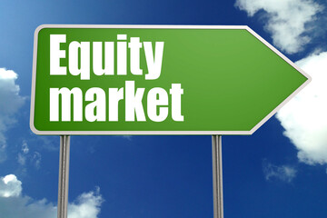 Equity market word with green road sign