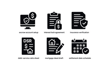 solid icon escrow account setup, interest lock agreement, insurance verification, debt service ratio sheet, mortgage deed draft, settlement date schedule isolated