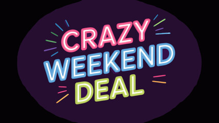 Vector SVG Icon with Neon Text Crazy Weekend Deal in Modern Flat Style with Bright Colors for Digital Marketing