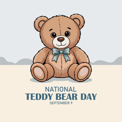 National Teddy Bear Day vector illustration. Cute sitting teddy bear with heart shape icon vector. Cartoon sweet brown teddy bear toy. September 9 every year. Important day