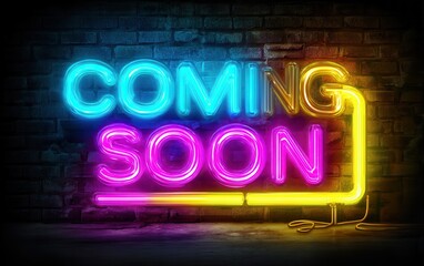 Vibrant neon coming soon sign glowing brightly on dark brick background