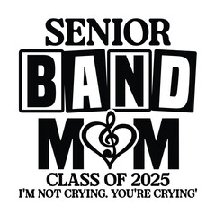 senior band mom class of 2025