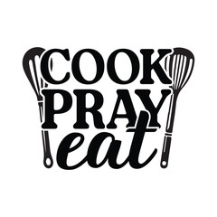 cook pray eat