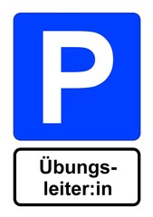 Illustration eines blauen Parkplatzschildes mit der Aufschrift "nur für Übungsleiter:in"	