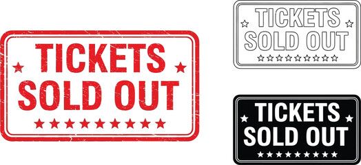 Tickets sold out sign vector illustration event sold out performance sold out concert sold out ticket