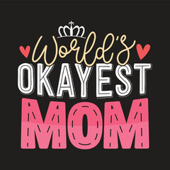 world's okayest mom