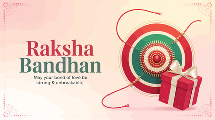 raksha bandhan greeting card with ornate rakhi, red gift box, and loving message on soft pink beige background symbolizing unbreakable bonds