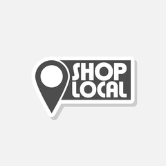 Shop local icon. Support Local Businesses icon sticker isolated on gray background
