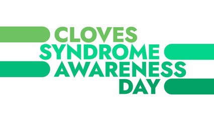 Cloves Syndrome Awareness Day colorful text typography on white or black background banner illustration great for wishing and celebrating awareness for Happy Cloves Syndrome Awareness Day in august