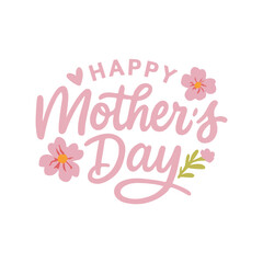 Happy Mother's Day" vector lettering, adorned with charming flowers, perfect for greeting cards, social media posts, banners, or gift tags celebrating moms