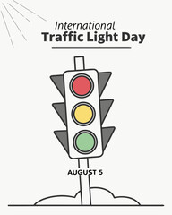 a clean and modern vector design showing a single glowing traffic light with International Traffic Light Day and August 5 text for awareness visuals or posters.