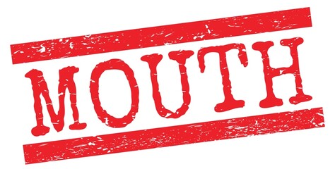 MOUTH text on red lines stamp sign.