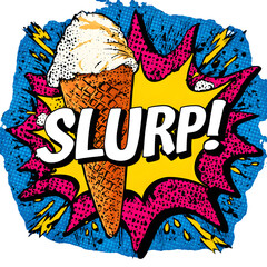Retro comic book style ice cream cone with "SLURP!" text and vibrant pop art explosion effect