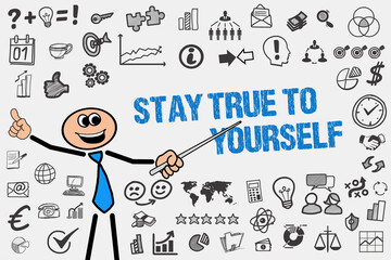 Stay True to Yourself	
