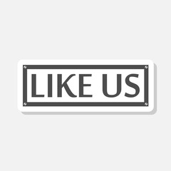  Like us sign icon sticker isolated on gray background
