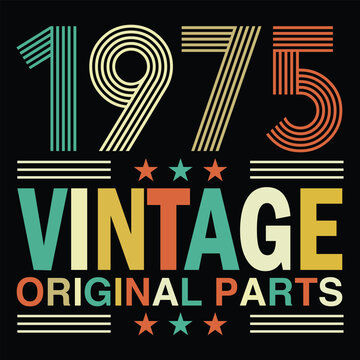 Vintage 1975 original parts retro birthday design