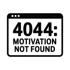 Obraz premium 404 motivation not found error message silhouette isolated on white background