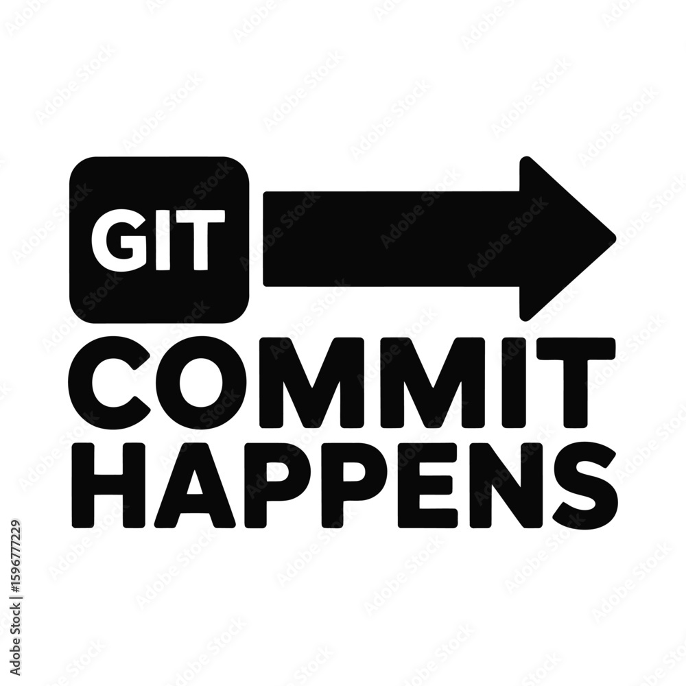 Poster git commit happens silhouette isolated on white background