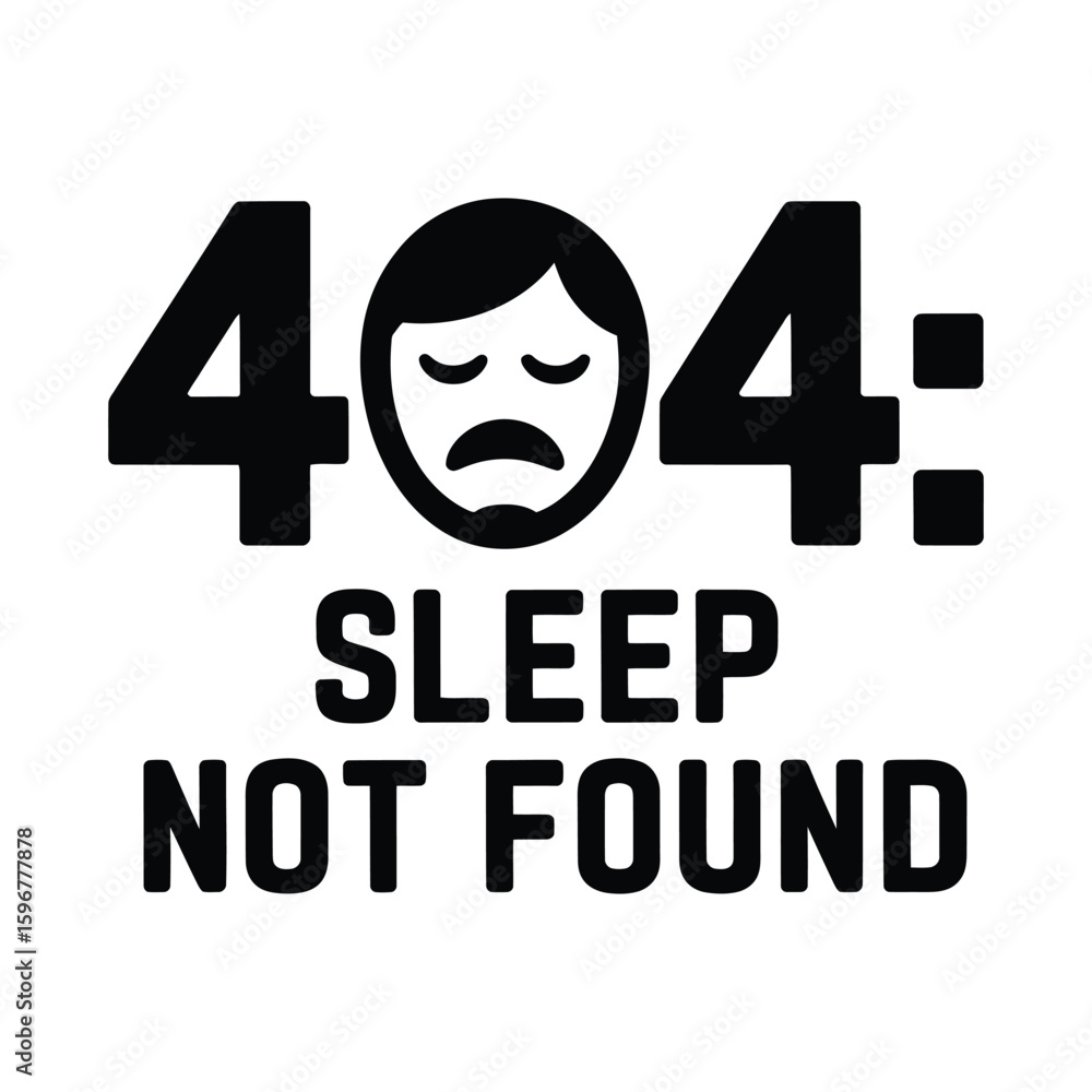 Fototapete 404 sleep not found error message silhouette isolated on white background