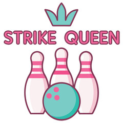 Strike Queen Bowling Design with Pins and Ball Graphic