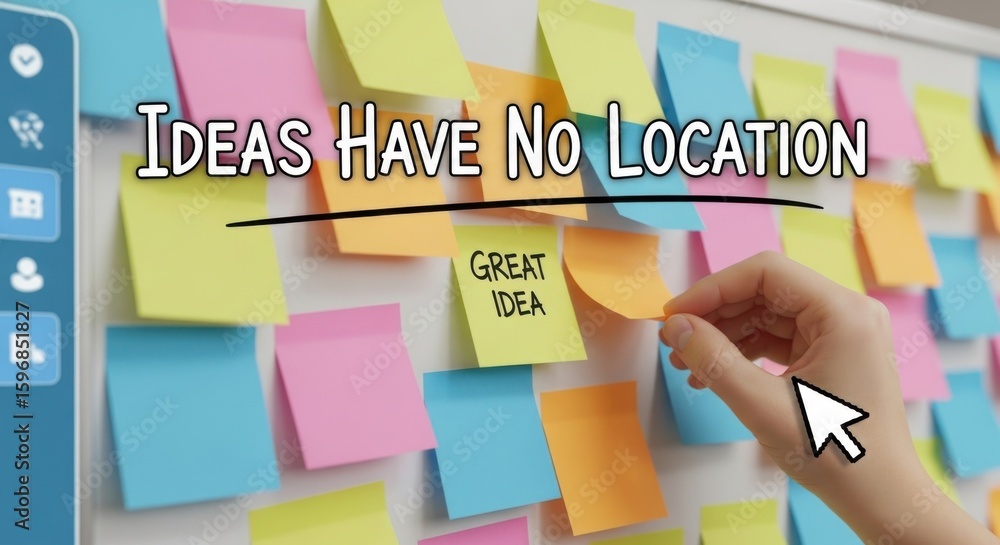 Poster hand placing sticky note on wall covered in colorful notes with text ideas have no location sticky n