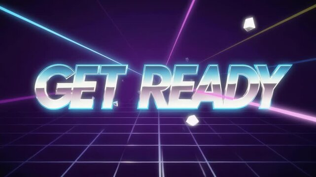 "Get Ready" glows in a retro 80s gridscape with neon lines and chrome text, evoking a sense of futuristic anticipation and vibrant digital energy.