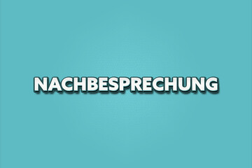 Nachbesprechung (Debriefing) - A turquoise banner illustration with white text.