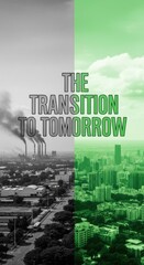 Split image showing industrial pollution transitioning to a green cityscape with text factory smoke urban development